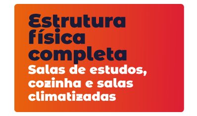 Estrutura física completa: salas de estudos, cozinha e salas climatizadas